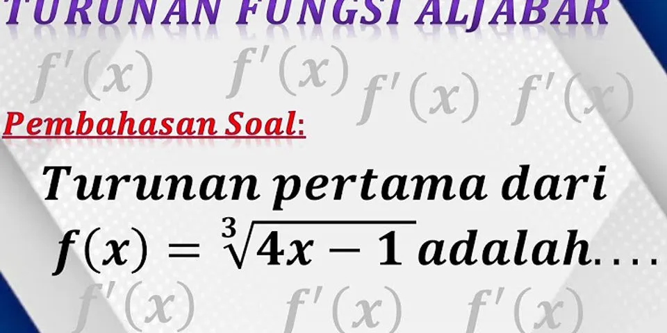 Bentuk turunan kedua dari fungsi fx sin pangkat 4 x adalah