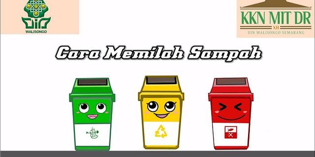 Berikan masing-masing 3 contoh sampah organik dan anorganik