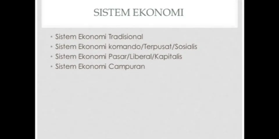 Berikut hal yang harus dihindari dalam sistem ekonomi Indonesia adalah