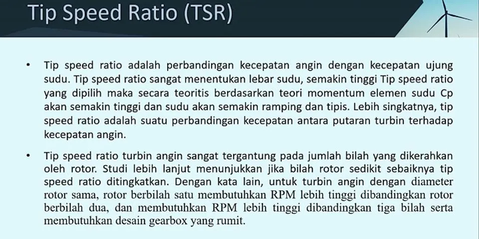 Berikut ini yang merupakan persamaan untuk menghitung TSR pada turbin adalah