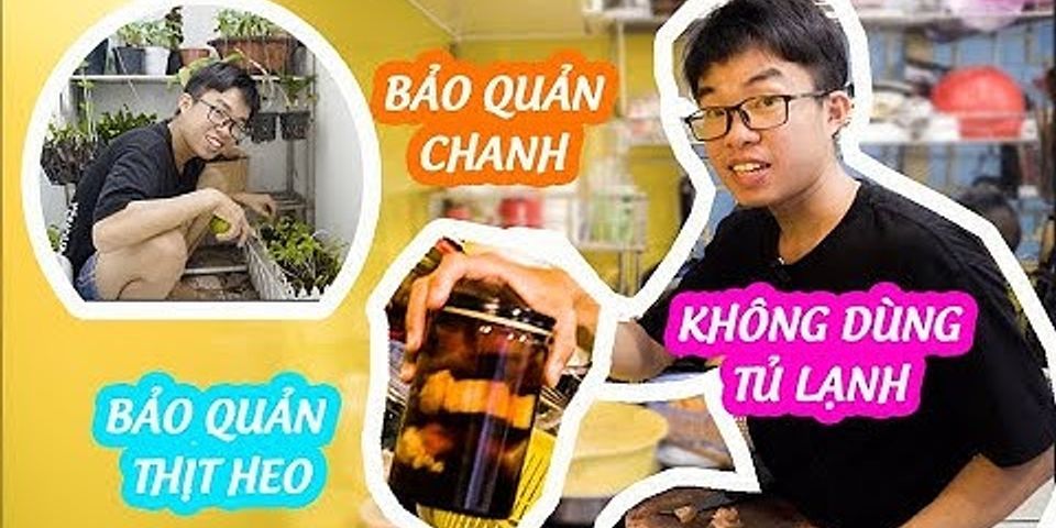 Cách bảo quản thịt heo để lâu