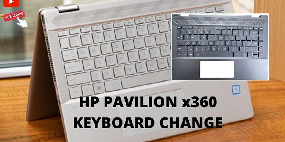 Cách bật đèn bàn phím laptop HP Pavilion X360