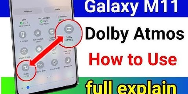 Cách bật Dolby Atmos trên Samsung a32