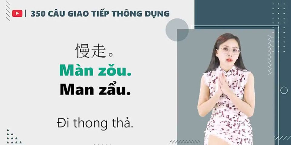 Cách chào hỏi tiếng Trung Quốc