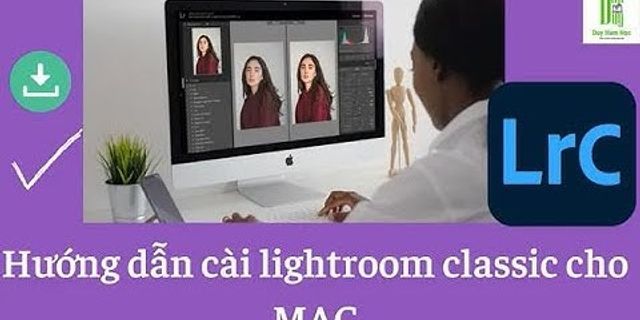 Cách đăng nhập Lightroom trên Macbook