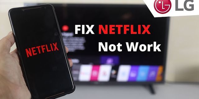 Cách đăng nhập Netflix trên TV LG