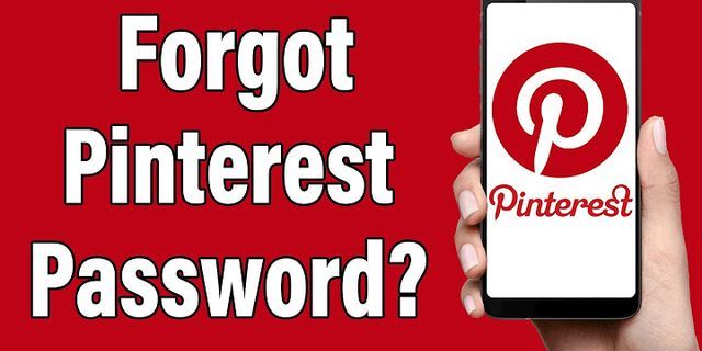 Cách đổi mật khẩu Pinterest