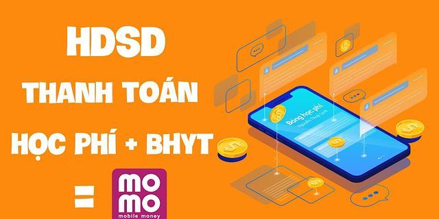 Cách đóng tiền bảo hiểm y tế online cho học sinh