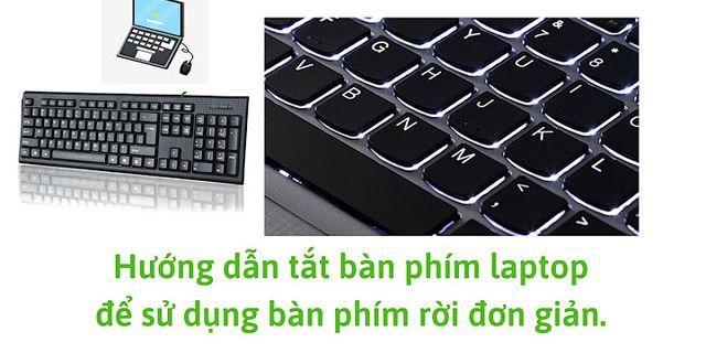 Cách dụng bàn phím rời cho laptop