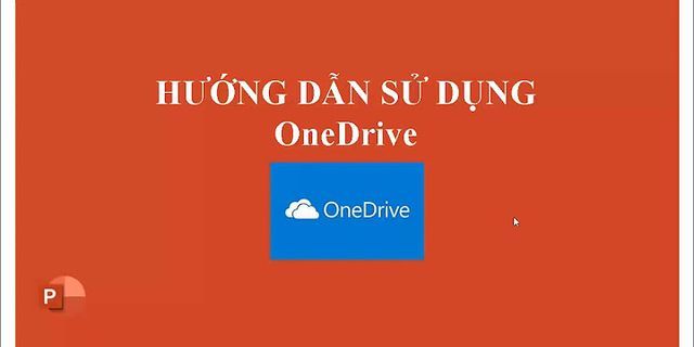 Cách dụng OneDrive trên máy tính