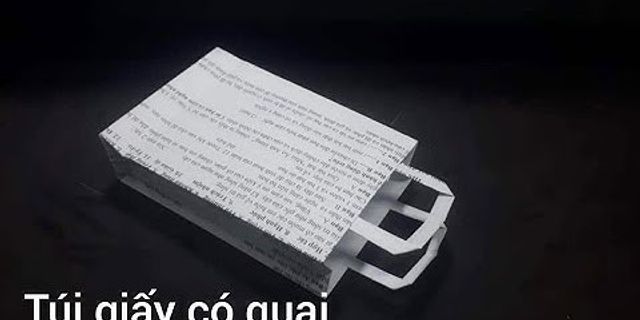 Cách gấp túi giấy có quai