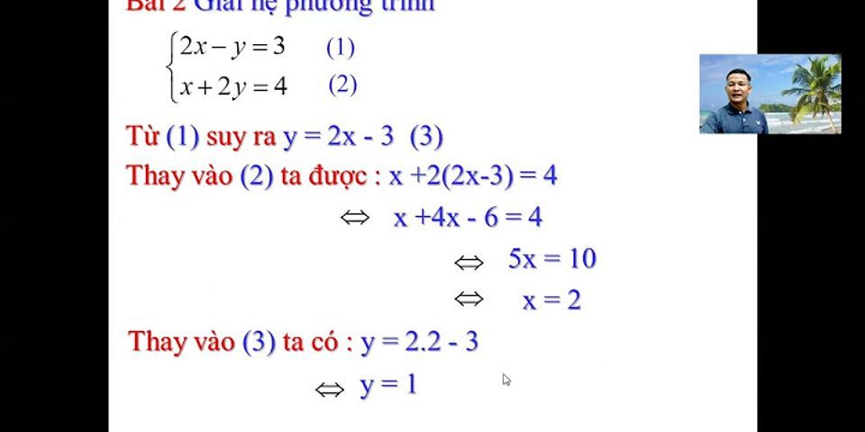 Cách giải hệ phương trình bậc nhất 3 ẩn bằng phương pháp thế