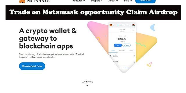 Cách giao dịch trên ví Metamask