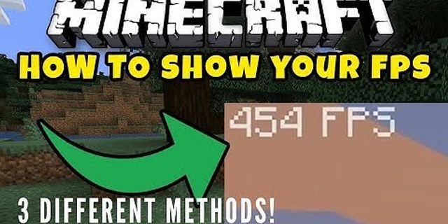 Cách hiển FPS trong Minecraft PC