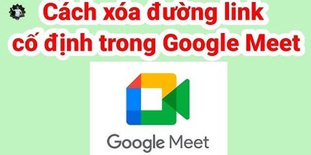 Cách kick người khác ra khỏi Google Meet trên điện thoại