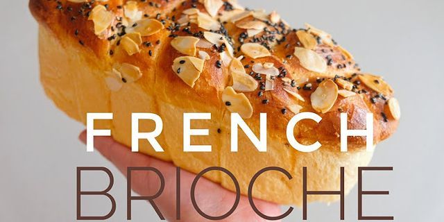 Cách làm bánh mì hoa cúc Pháp