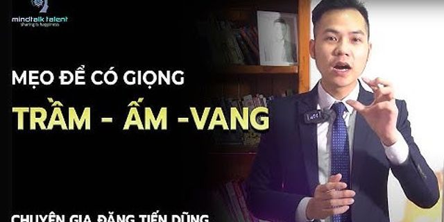 Cách làm giọng trầm hơn cho nam