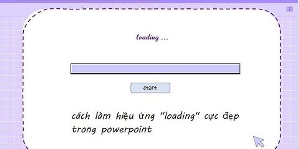 Cách làm hiệu ứng loading trong PowerPoint 2010