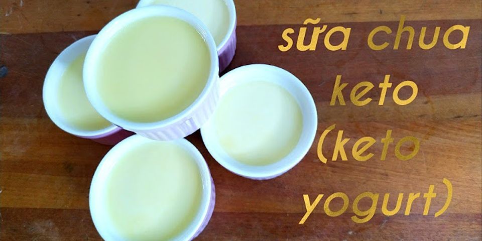 Cách làm sữa chua keto