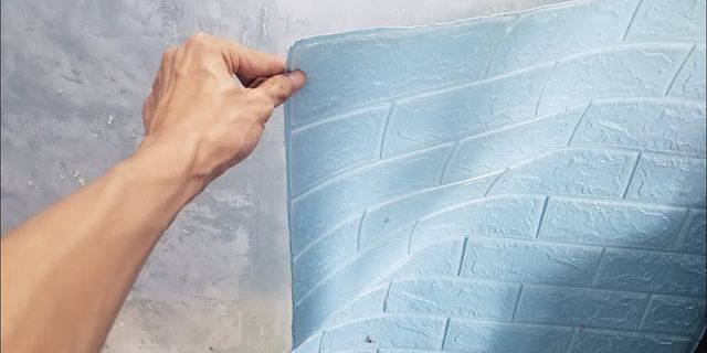 cách bóc xốp dán tường