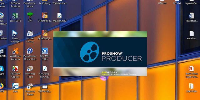 Cách mở file Proshow Producer