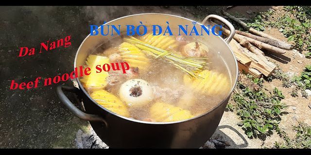 Cách nấu bún giò Đà Nẵng