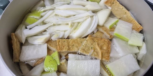 Cách nấu món canh chả cá Hàn Quốc