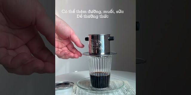 Cách rửa phin cafe