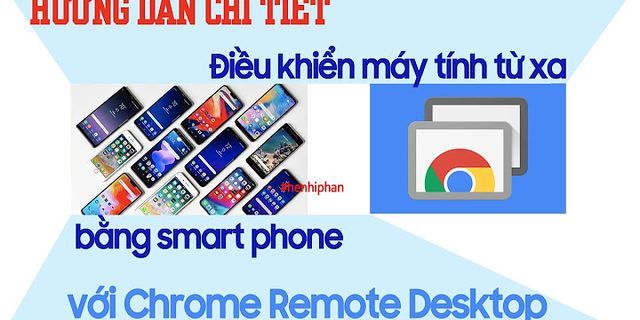 Cách sử dụng Chrome Remote Desktop iOS