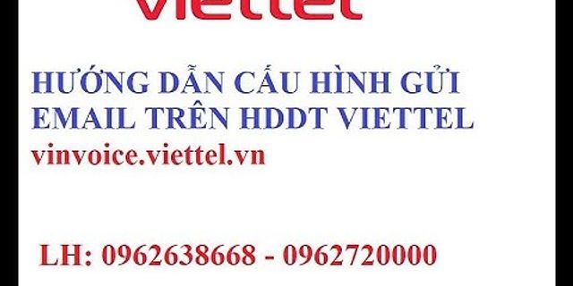 Cách sử dụng hóa đơn điện tử Viettel