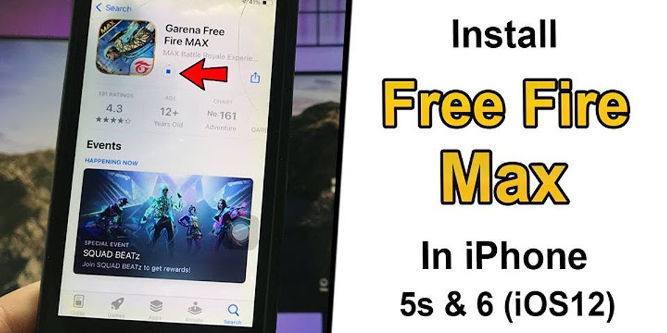 Cách tải Free Fire Max trên iPhone 5s