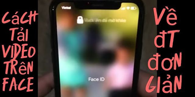 Cách tải video trên face bằng iPhone