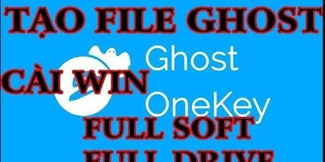 Cách tạo file Ghost Win 10 bằng Norton Ghost