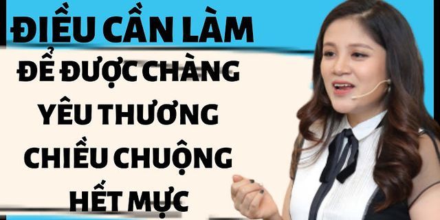 Cách tạo lãng mạn cho chàng