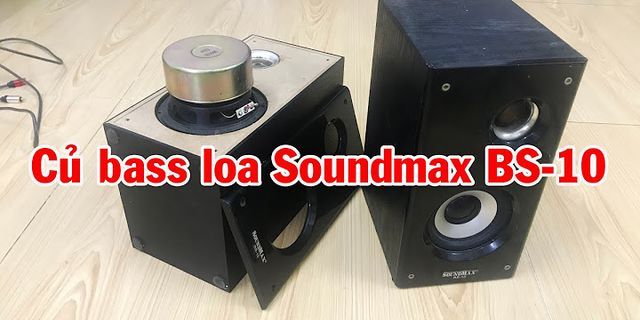 Cách tháo loa soundmax c-11