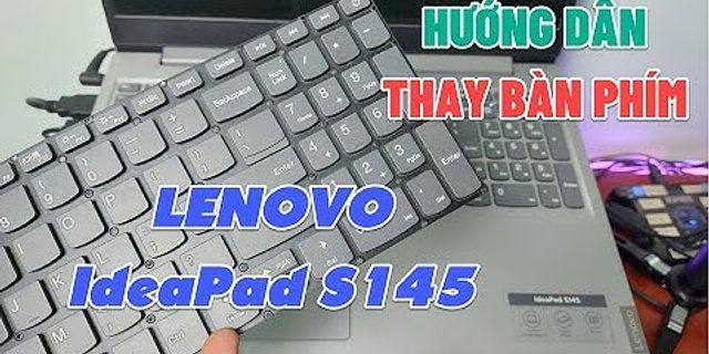Cách thay bàn phím laptop Lenovo