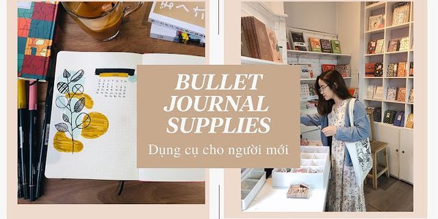 Cách viết chữ bullet journal cho người mới bắt đầu