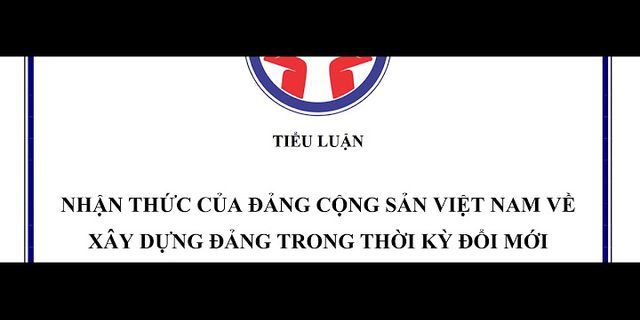 Cách Việt Tiểu luận môn lịch sử Đảng Cộng sản Việt Nam