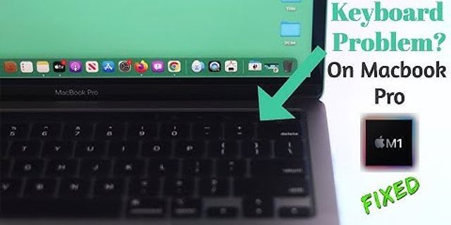 Cách vô hiệu hóa bàn phím MacBook