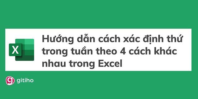 Cách xác định ngày trong Excel