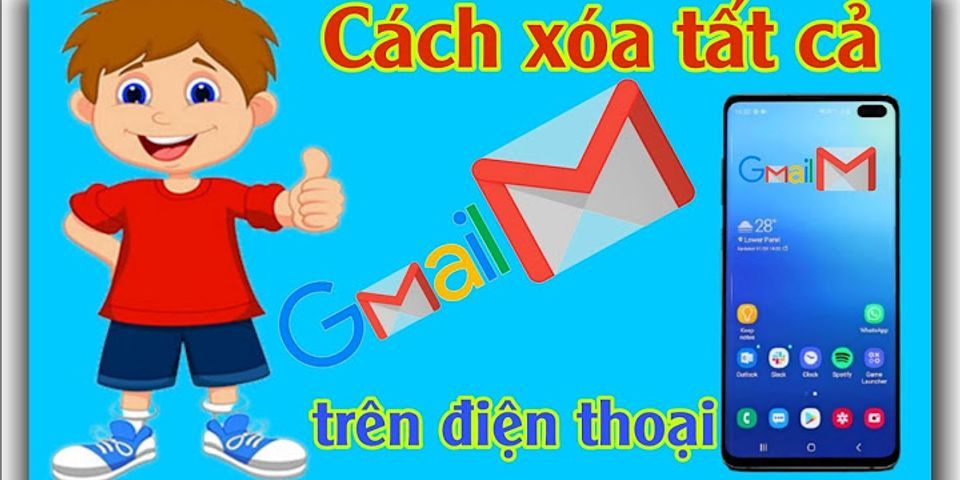 Cách xóa thùng rác trong Gmail