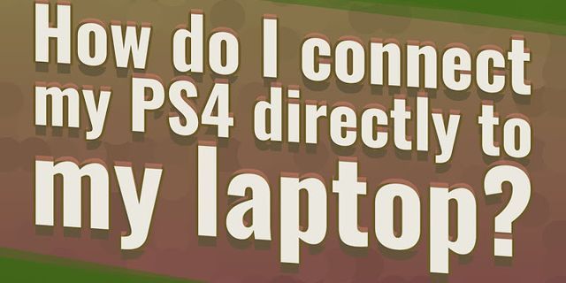 Can I connect my PS4 to my laptop directly?