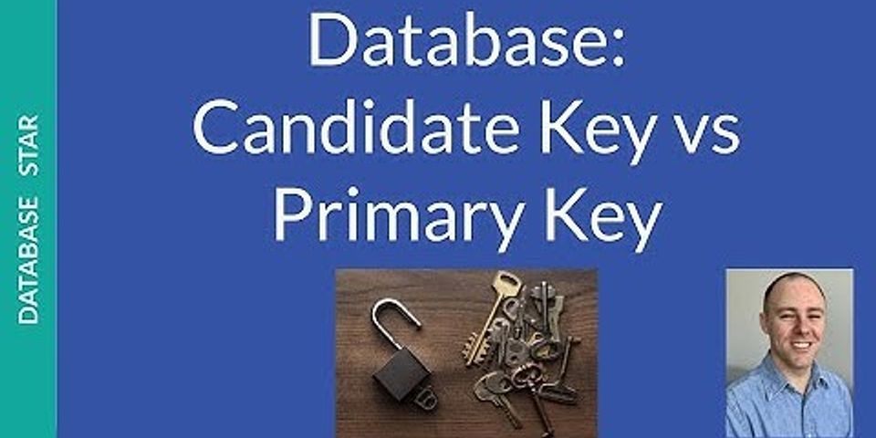 Candidate keys là gì