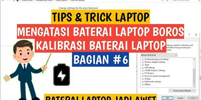 Cara kalibrasi baterai laptop dengan Batterycare