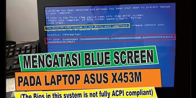 Cara Mengatasi Blue Screen Pada Laptop Asus