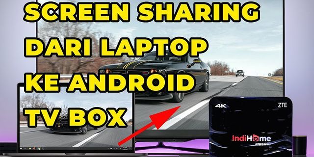 Cara menghubungkan Android TV box ke Laptop