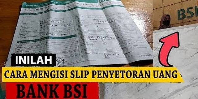 Cara Mengisi Formulir Menabung Di Bank BRI