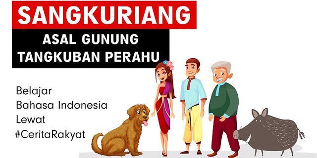 Cerita Dayang Sumbi dalam Bahasa Indonesia