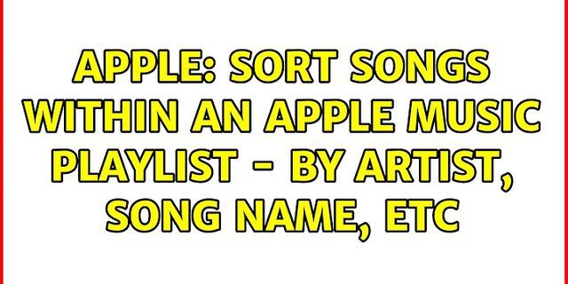 Change Apple Music playlist order