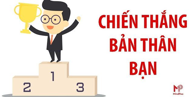 Chiến thắng bản thân là gì